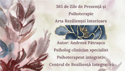 365 de Zile de Prezență și Psihoterapie Arta Rezilienței Interioare